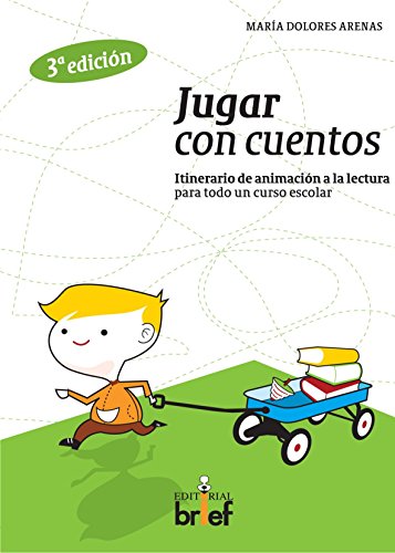 Imagen de archivo de Jugar Con Cuentos: Itenerario de animacin a la lectura para todo un curso escolar (Experiencias Didcticas) a la venta por medimops