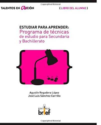 Imagen de archivo de ESTUDIAR PARA APRENDER. PROGRAMA DE TCNICAS DE ESTUDIO PARA SECUNDARIA Y BACHILLERATO (LIBRO DEL ALUMNO) a la venta por KALAMO LIBROS, S.L.