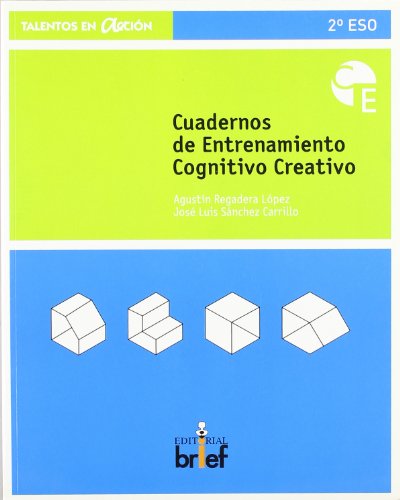 Stock image for CUADERNO DE ENTRENAMIENTO COGNITIVO-CREATIVO (2. ESO) for sale by Siglo Actual libros