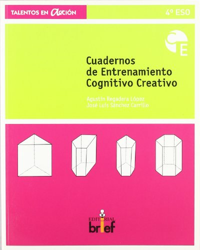 9788495895837: Cuaderno de entrenamiento cognitivo creativo, 4 ESO