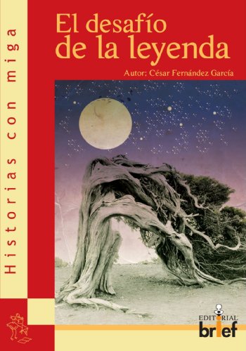 9788495895899: El Desafo De La Leyenda (Historias con miga)