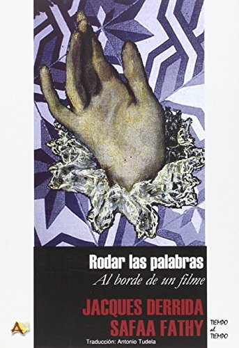 Stock image for RODAR LAS PALABRAS: AL BORDE DE UN FILME for sale by AVON HILL BOOKS