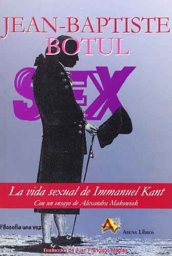 9788495897244: La vida sexual de Emmanuel Kant