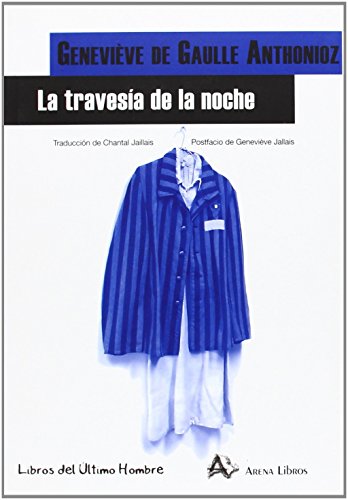 Beispielbild fr La travesa de la noche zum Verkauf von Siglo Actual libros
