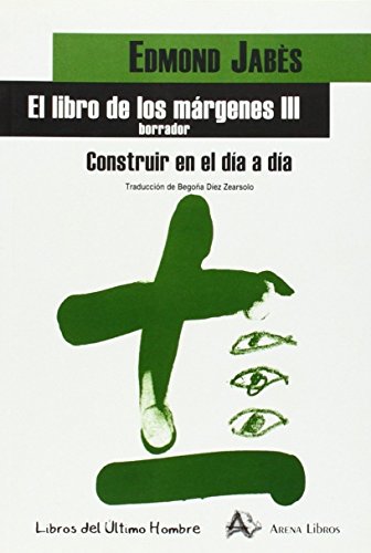 Beispielbild fr El libro de los mrgenes III. Construir en el da a da zum Verkauf von AG Library