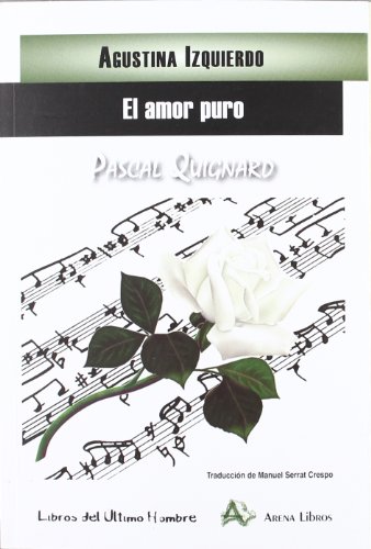 Beispielbild fr El amor puro Izquierdo, Agustina and Serrat Crespo, Manuel zum Verkauf von VANLIBER