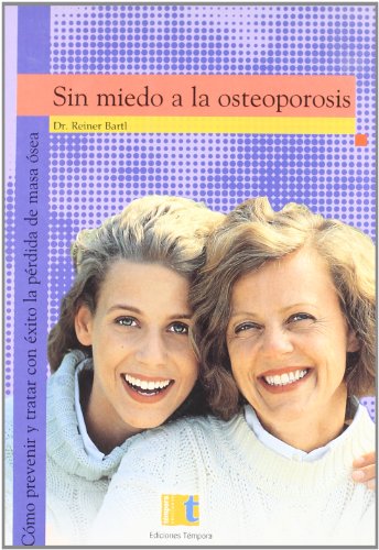 Beispielbild fr Sin miedo a la osteoporosis zum Verkauf von medimops