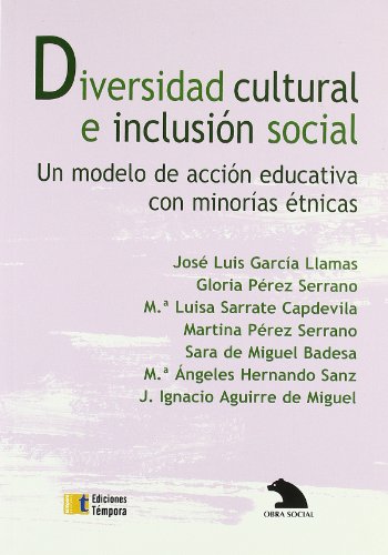 9788495906694: Diversidad cultural e inclusin social, un modelo de accin educativa con minoras tnicas