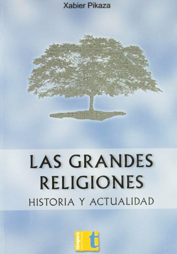 Imagen de archivo de Las grandes religiones : historia y actualidad a la venta por Librera Prez Galds