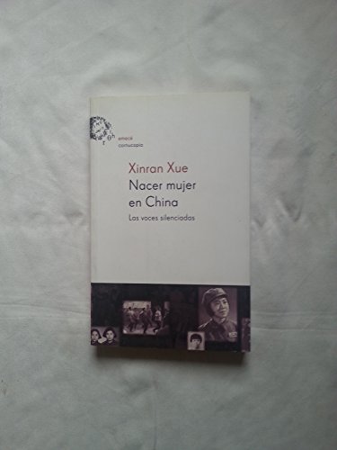Imagen de archivo de Nacer Mujer en China. las Voces Silenciosas a la venta por OM Books