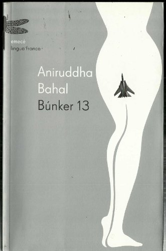 Stock image for aniruddha bahal bunker 13 for sale by LibreriaElcosteo