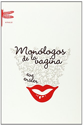 Stock image for Monologos De La Vagina/ Monologue of the Vagina (Spanish Edition) for sale by Wonder Book