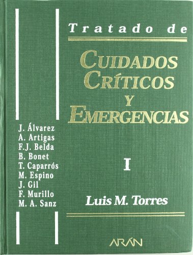 9788495913029: Tratado de cuidados crticos y emergencias