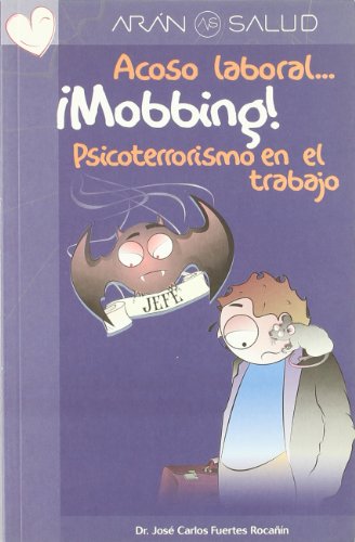 Imagen de archivo de Mobbing! acoso laboral. psicoterrorismo en el trabajo. a la venta por Iridium_Books