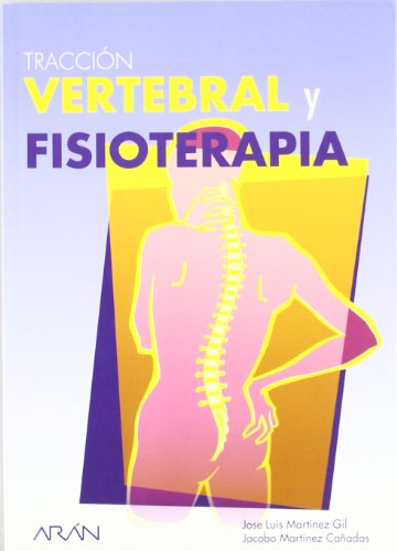 9788495913784: Traccion Vertebral y Fisioterapia (Spanish Edition)
