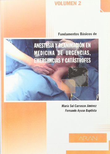 Imagen de archivo de Fundamentos basicos de anestesia y reanimacion en medicina de urgencia a la venta por Iridium_Books