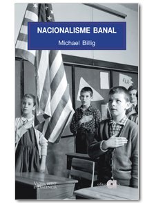 Beispielbild fr Nacionalisme banal (El mn de les nacions, Band 12) zum Verkauf von medimops