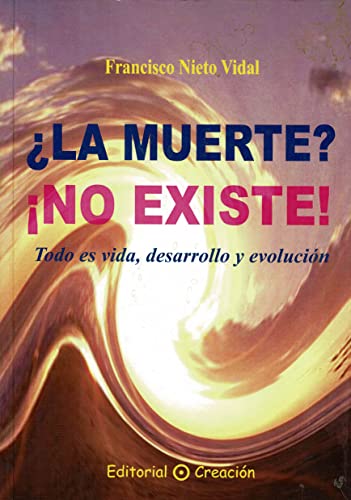 9788495919434: La muerte? No existe! (Spanish Edition)