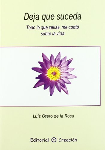 Stock image for Deja que suceda (Narrativa Espiritual) for sale by medimops