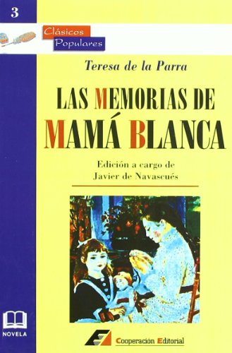 Beispielbild fr Memorias de Mam Blanca. Edicin a cargo de Javier de Navascus. zum Verkauf von La Librera, Iberoamerikan. Buchhandlung