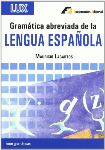 Beispielbild fr Gramatica abreviada de la lengua espanola / Abbreviated Grammar of the Spanish Language (Gramaticas / Grammar) zum Verkauf von AwesomeBooks