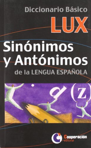 9788495920478: Diccionario bsico sinnimos y antnimos de la lengua espaola