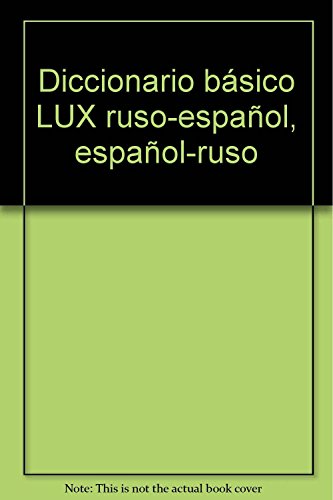 9788495920546: Diccionario bsico LUX ruso-espaol, espaol-ruso