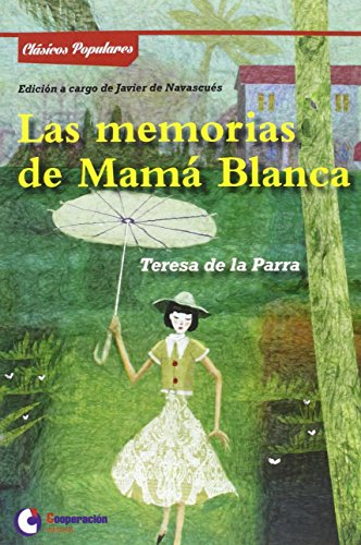 Imagen de archivo de LAS MEMORIAS DE MAM BLANCA. a la venta por KALAMO LIBROS, S.L.