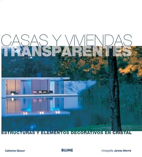 Stock image for Casas y viviendas transparentes: Estructuras y elementos decorativos en cristal (Spanish Edition) for sale by Twice Sold Tales