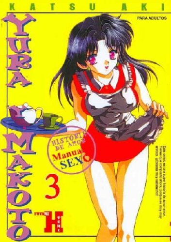 Yuri y Makoto 3 (Spanish Edition) (9788495941138) by Aki, Katsu