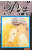 Please Save My Earth 6 (Spanish Edition) (9788495941213) by Hiwatari, Saki