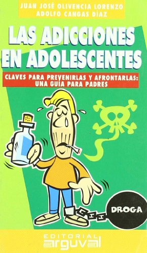 9788495948465: Las Adicciones En Adolescentes (GUAS DE AUTOAYUDA)