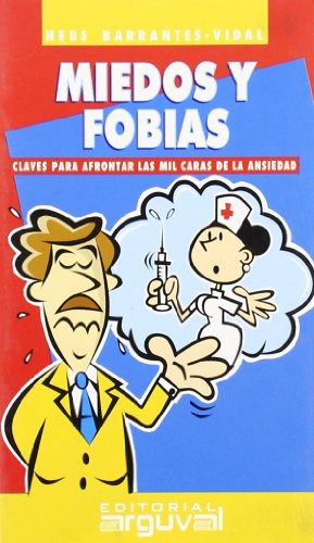 9788495948472: MIEDOS Y FOBIAS (GUAS DE AUTOAYUDA) (Spanish Edition)