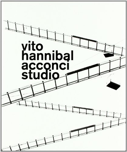 Vito Hannibal Acconci Studio (English, French and Spanish Edition) (9788495951717) by Acconci, Vito