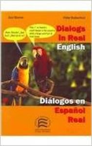 Dialogues in real english/Dialogos en Espanol real (9788495959003) by P. Rutherford; Ana Merino