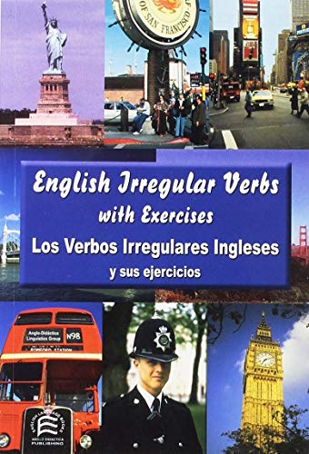 Imagen de archivo de English irregular verbs = Los verbos irregulares ingleses y sus ejercicios: EFL for Spanish Speakers a la venta por medimops