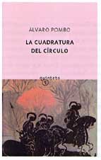 Imagen de archivo de La cuadratura del crculo (Quinteto Bolsillo) lvaro Pombo a la venta por Papiro y Papel