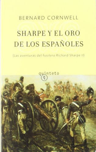 Stock image for Sharpe Y El Oro De Los Espanoles / Sharpes Gold (Richard Sharpe Adventure) (Spanish Edition) for sale by Marissa's Books and Gifts