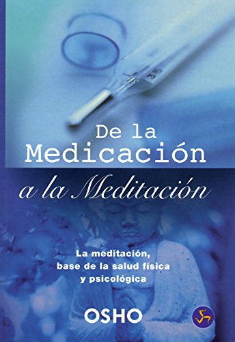 Imagen de archivo de De la medicacion a la meditacion a la venta por Librera 7 Colores