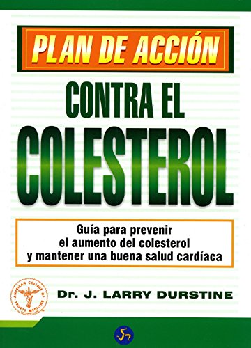 Stock image for Plan de accion contra el colesterol / Action Plan Against cholesterol (Alfaomega) (Spanish Edition) for sale by Better World Books