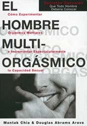 9788495973689: El Hombre Multiorgasmico