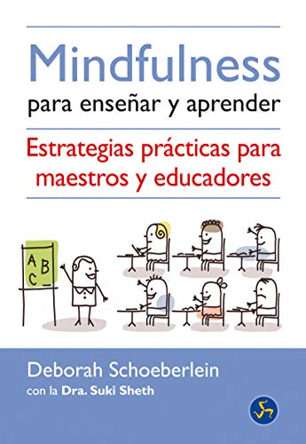 9788495973825: Mindfulness Para Ensear Y Aprender: Estrategias prcticas para maestros y educadores (Nuevo mundo)