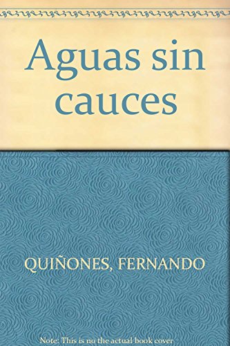 Imagen de archivo de AGUAS SIN CAUCES a la venta por Siglo Actual libros