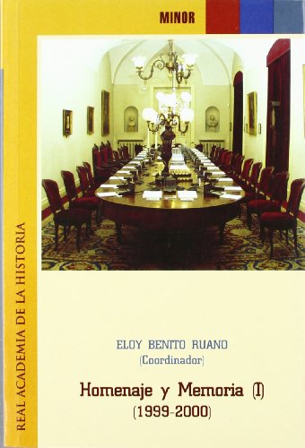 Stock image for HOMENAJE Y MEMORIA (1999-2000) (I). for sale by KALAMO LIBROS, S.L.