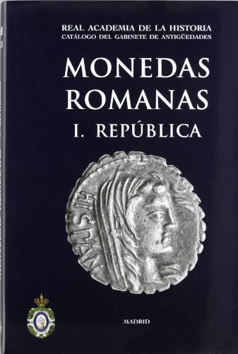 9788495983398: Monedas Romanas. I. Repblica. (Catlogos. II. Monedas y Medallas.) (Spanish Edition)