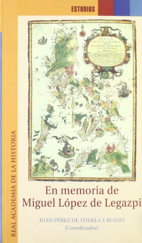 Beispielbild fr EN MEMORIA DE MIGUEL LPEZ DE LEGAZPI. zum Verkauf von KALAMO LIBROS, S.L.