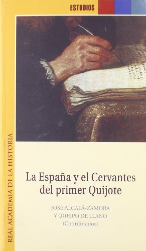 Imagen de archivo de ESPAA Y EL CERVANTES DEL PRIMER QUIJOTE. a la venta por KALAMO LIBROS, S.L.