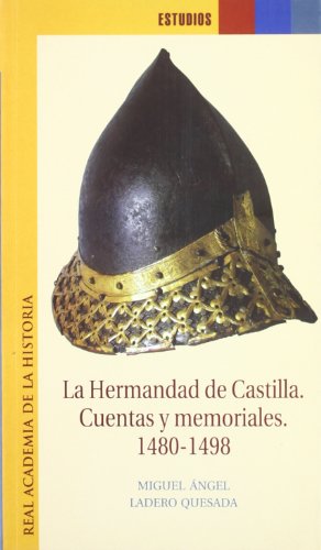 Imagen de archivo de HERMANDAD DE CASTILLA. CUENTAS Y MEMORIALES. (1480 a la venta por KALAMO LIBROS, S.L.