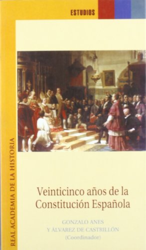 Veinticinco años de la constitución Española.
