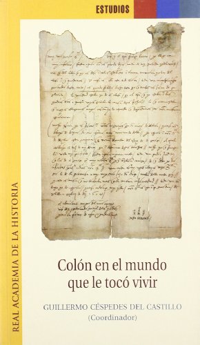 Imagen de archivo de COLN EN EL MUNDO QUE LE TOC VIVIR. a la venta por KALAMO LIBROS, S.L.